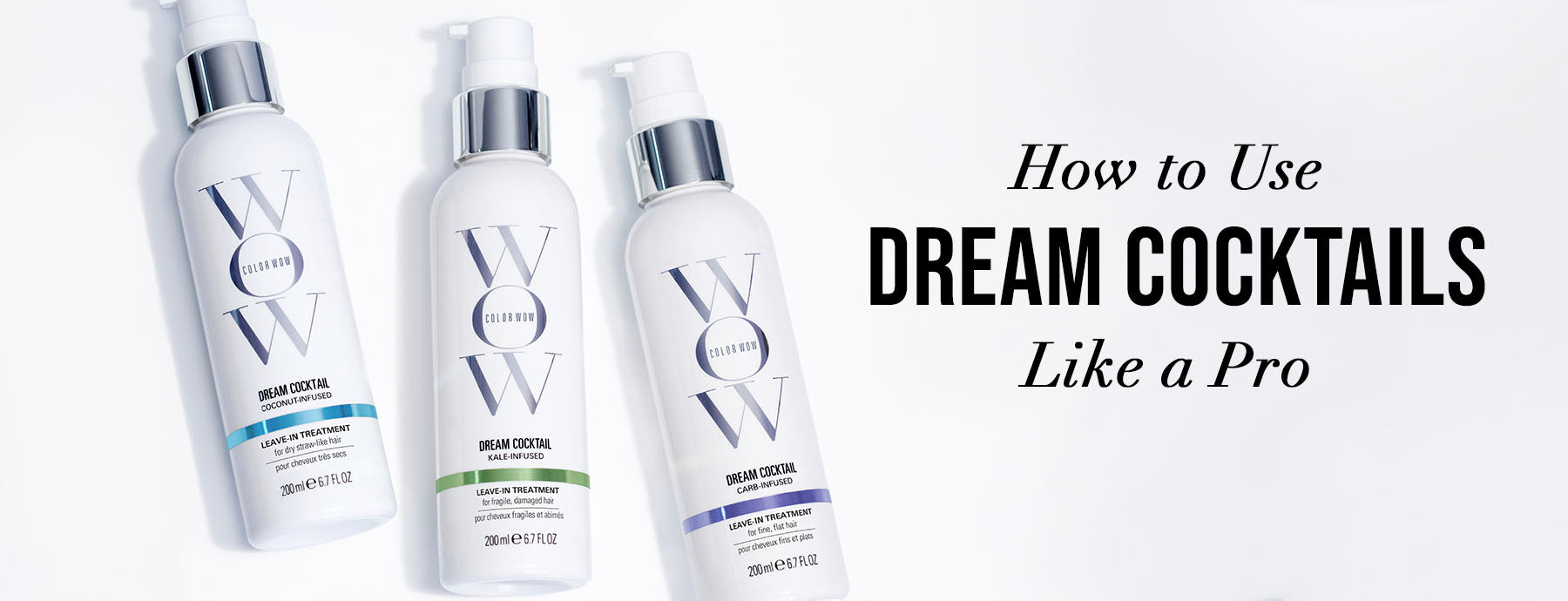 Image of a model with healthy-looking, sleek, smooth, and voluminous hair next to Coconut-Infused, Kale-Infused, and Carb-Infused Dream Cocktails. 