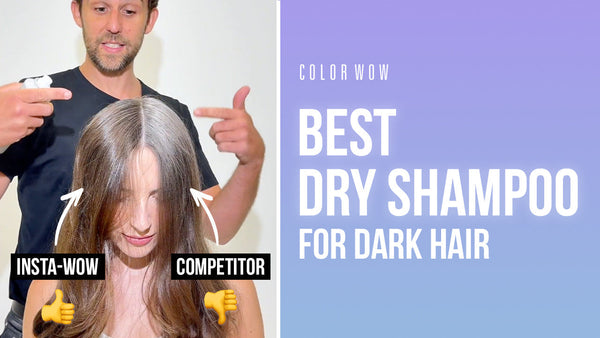 NEW Insta-WOW Dry Shampoo: Fresh Hair in Seconds
