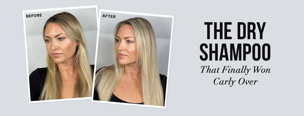 The Dry Shampoo That Finally Won Carly Over