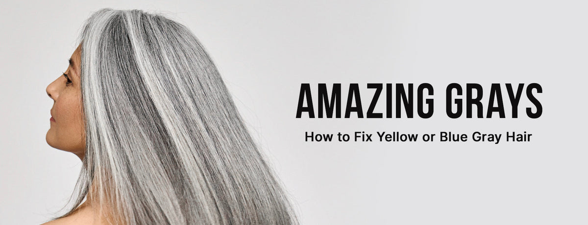 Why Does Gray Hair Turn Yellow? How to Fix Yellow or Blue Gray Hair