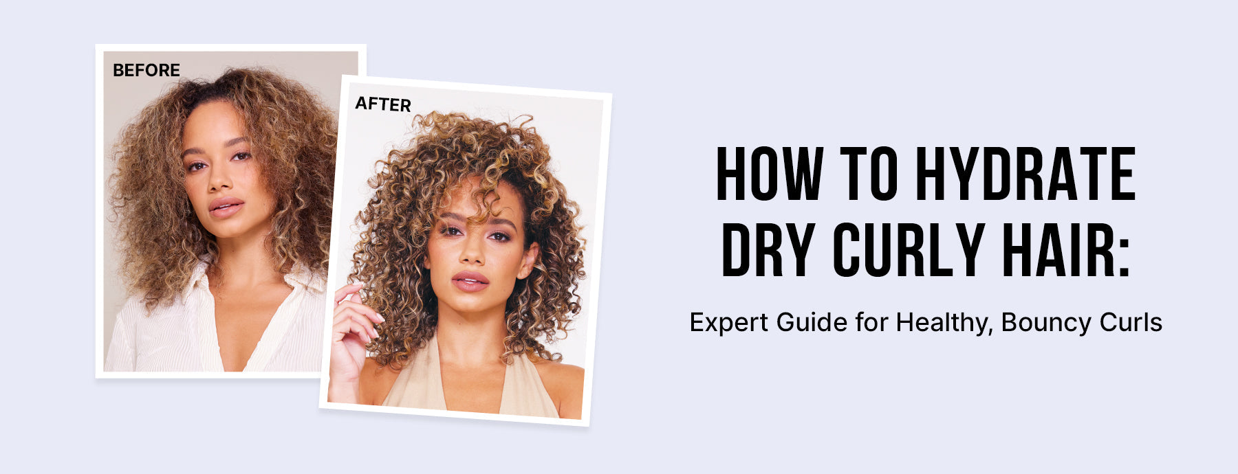 How to Hydrate Dry Curly Hair: Expert Guide for Healthy, Bouncy Curls
