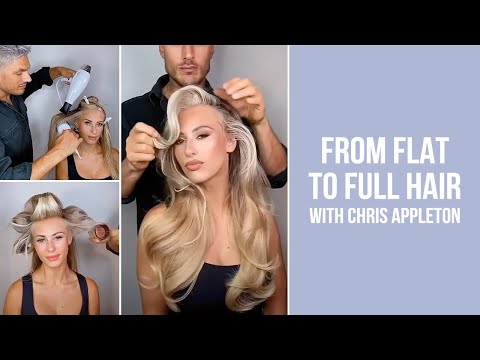 From Flat to Full Hair With Chris Appleton