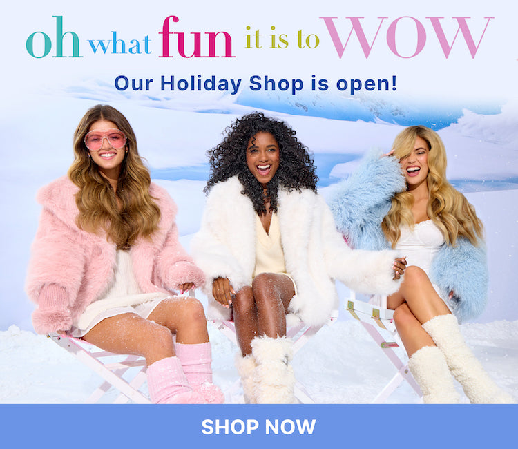OH WHAT FUN IT IS TO WOW
Our Holiday Store is open
< SHOP NOW >