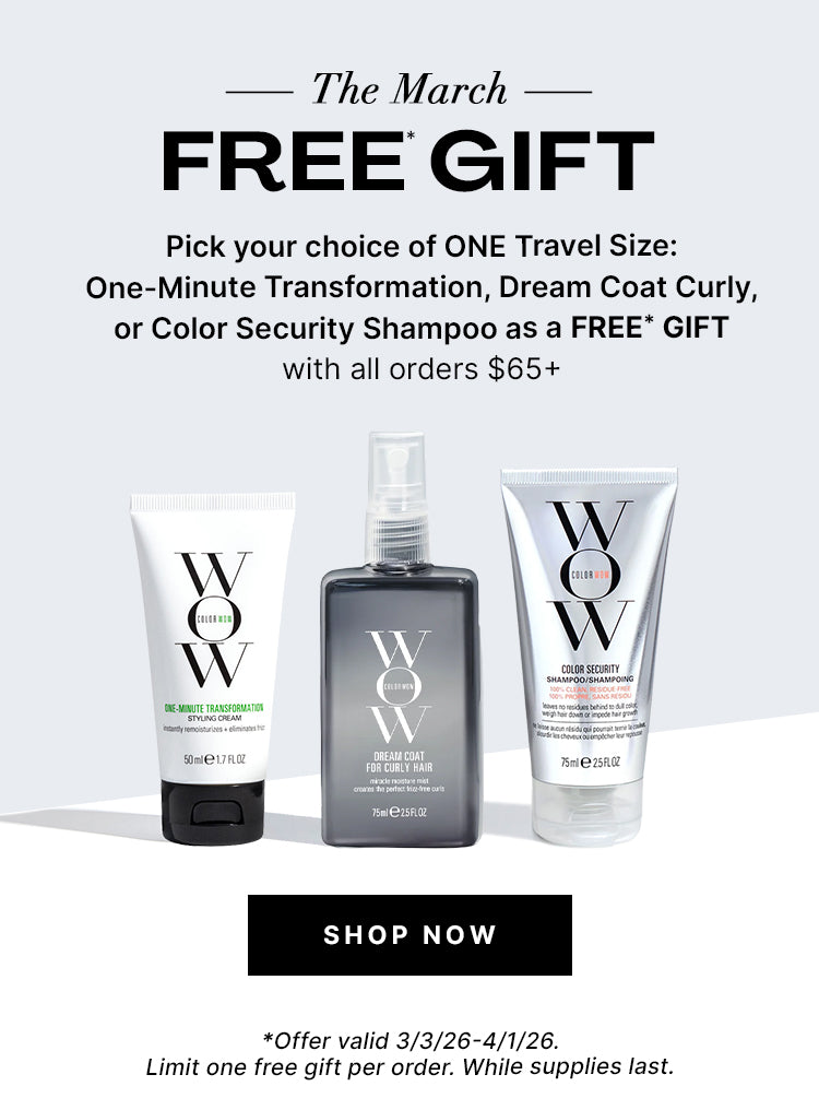 The March FREE* GIFT promotion with text reading The March FREE* GIFT. Pick ONE Travel Size: One-Minute Transformation, Dream Coat Curly, or Color Security Shampoo FREE* with orders $65+. Black button reads SHOP NOW. Fine print reads *Offer valid 3/3/26-4/1/26. Limit one free gift per order. While supplies last. Travel sizes shown: One-Minute Transformation Styling Cream 50ml e 1.7 FL OZ, Dream Coat for Curly Hair 75ml 2.5 FL OZ, Color Security Shampoo 75ml e 2.5 FL OZ.