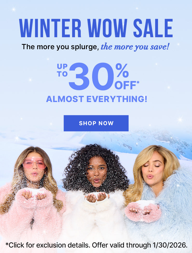 Winter Wow Sale promotional banner with three women wearing pink, white, and blue faux fur coats blowing snow from their hands against a snowy blue background. Text reads: WINTER WOW SALE and The more you splurge, the more you save! 30% OFF ALMOST EVERYTHING! Blue button reads SHOP NOW. Exclusions apply. offer valid through 1/30/2026