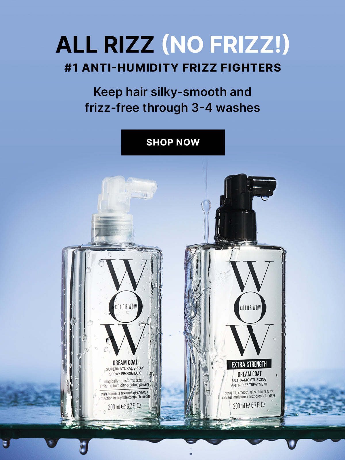 Advertisement for Color Wow Dream Coat Supernatural Spray and Extra Strength Dream Coat, showcasing two clear bottles on a water-covered surface against a blue background, promoting anti-humidity and frizz-free hair with a 'Shop Now' button.