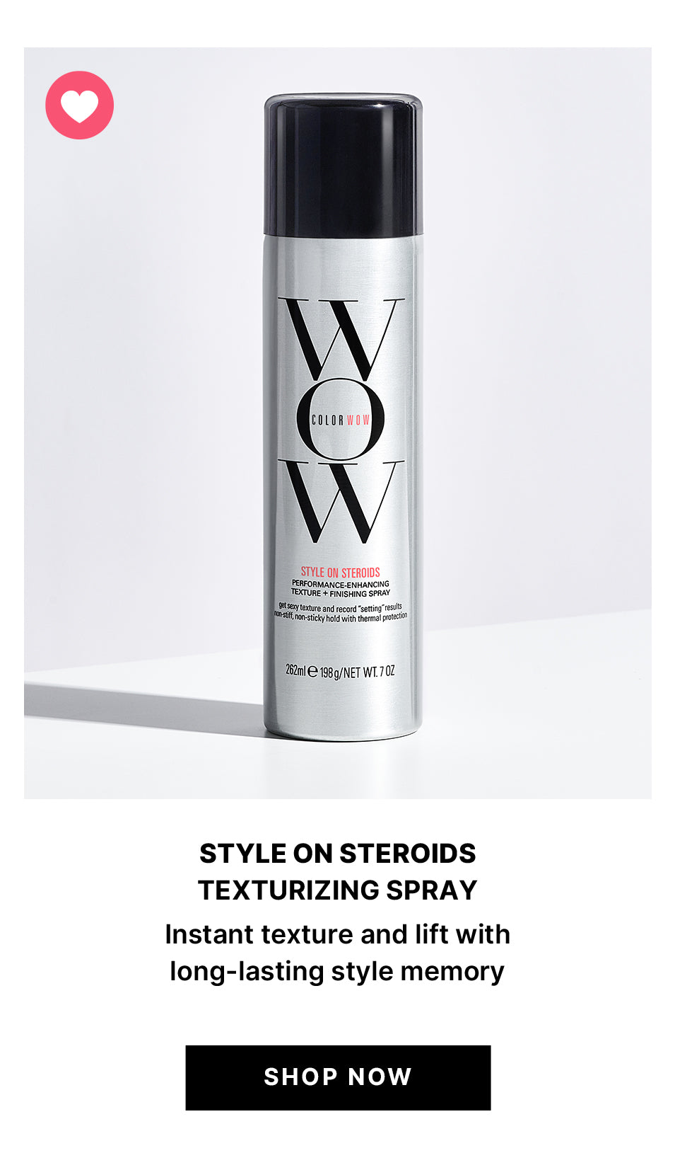 Advertisement for Color Wow Style On Steroids Texturizing Spray in a silver aerosol can, promoting instant texture and lift with long-lasting style memory, and a 'Shop Now' button.