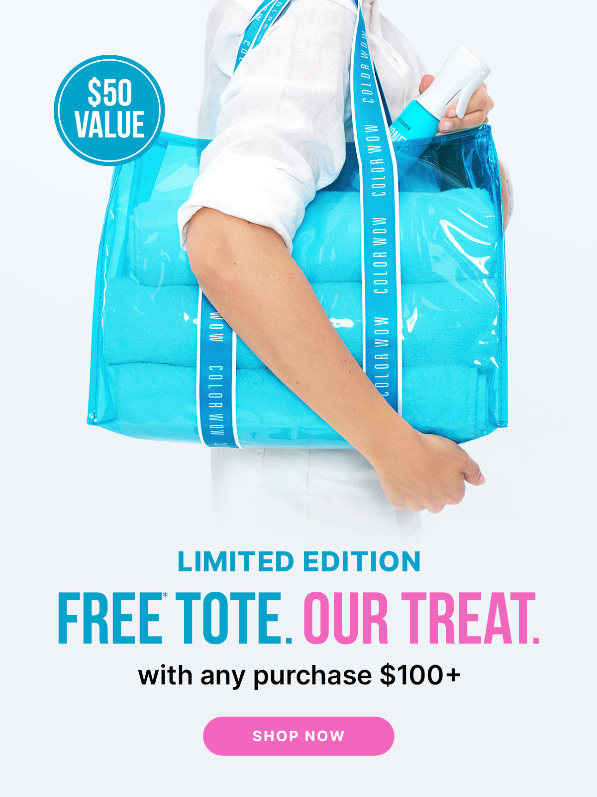 Promotional banner for Color Wow. Displays a person carrying a transparent blue beach tote filled with towels. Text features a 50 dollar value badge and offers a limited edition free tote with any purchase of 100 dollars or more. Includes a Shop Now button.