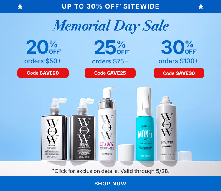 Promotional banner for Color Wow Memorial Day Sale offering up to 30 percent off sitewide. Tiered discounts include 20 percent off orders over 50 dollars (code SAVE20), 25 percent off orders over 75 dollars (code SAVE25), and 30 percent off orders over 100 dollars (code SAVE30). Includes a free Summer Tote for top-tier spenders. Visual features various hair products and a Shop Now button. Valid through May 28.