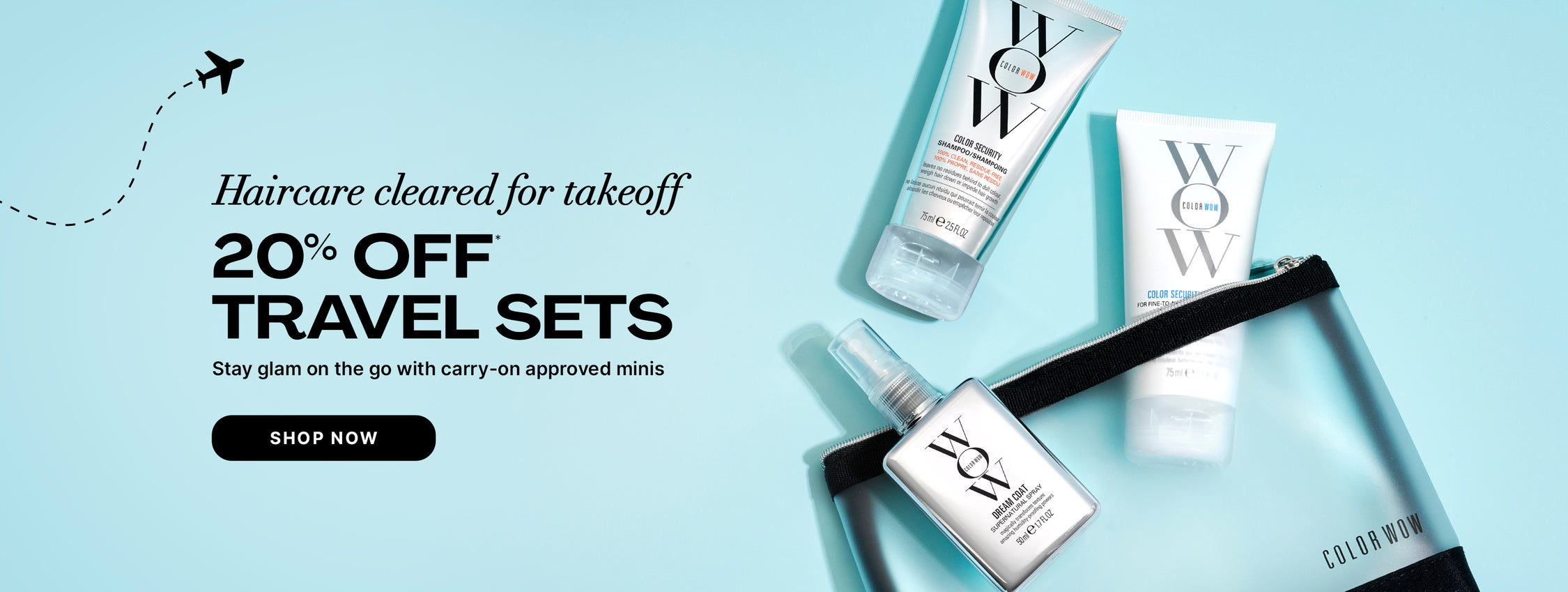 Color Wow Travel Sets promotional banner. Offer: 20 percent off travel sets of carry-on approved minis. Visual shows a clear travel pouch with travel-sized Color Wow shampoo, conditioner, and Dream Coat spray. Includes a Shop Now button.
