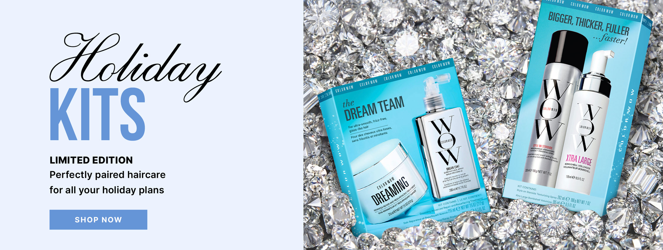 Two Color Wow limited-edition holiday haircare kits displayed on a bed of gems. Text: Holiday kits. Limited edition—perfectly paired haircare for all your holiday plans. Shop now.