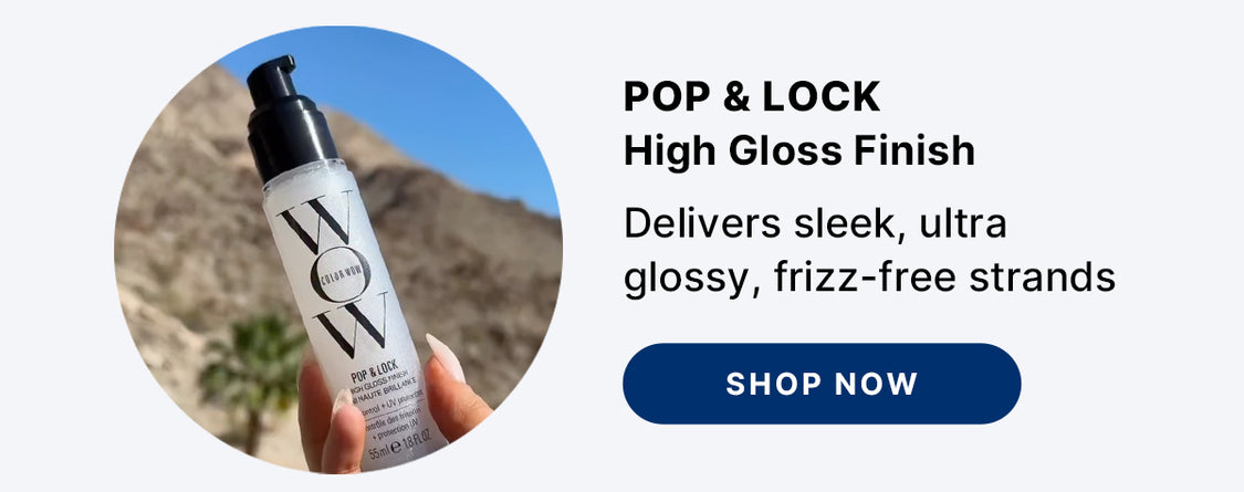 Color Wow Pop and Lock High Gloss Finish promotional image. Displays a hand holding the product bottle against an outdoor desert background. Text states that it delivers sleek, ultra glossy, frizz-free strands. Includes a Shop Now button.