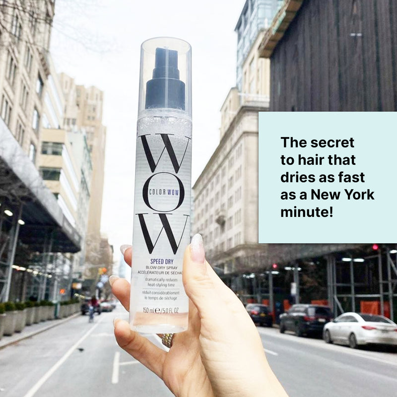 The secret to hair that dries as fast as a New York minute!